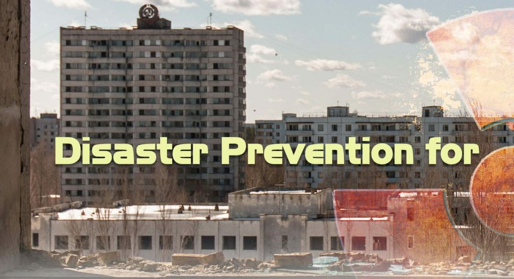 Disaster Prevention for Nuclear Power Plants