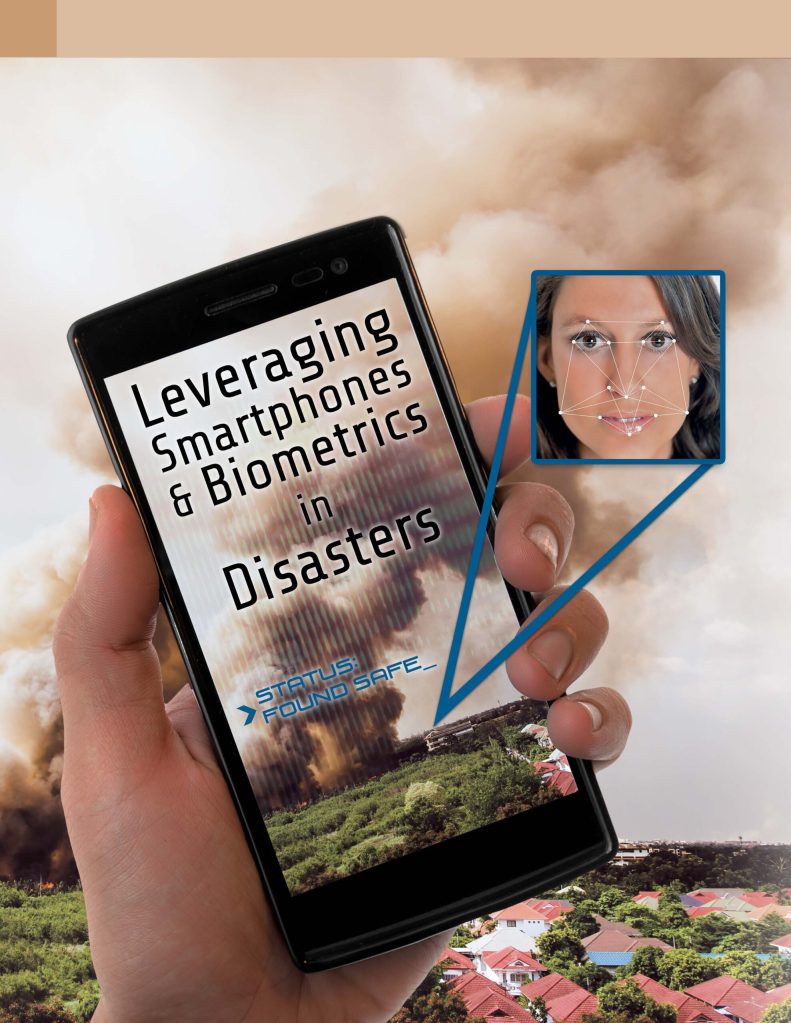 Leveraging Smartphones & Biometrics in Disaster